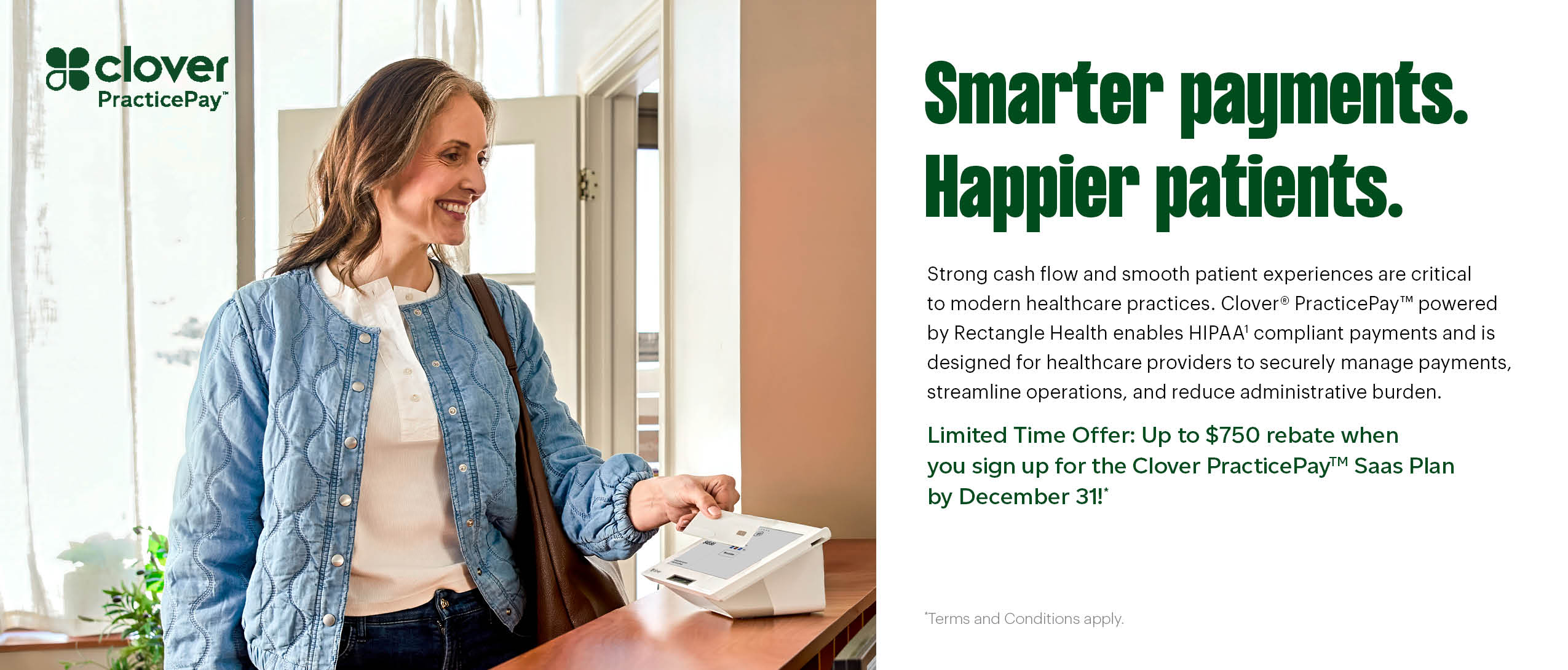 Smarter payments. Happier patients. Clover PracticePay.