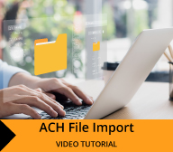 ACH File Import - Small Business